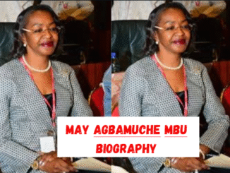 may agbamuche mbu biography
